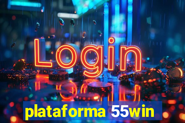 plataforma 55win